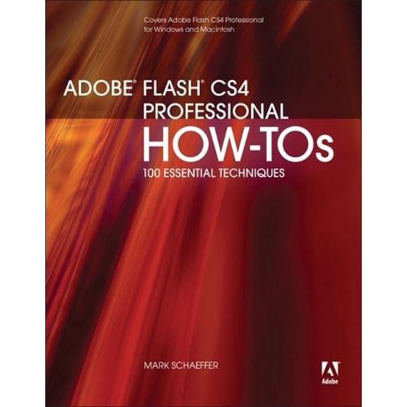 Pre-Owned Adobe Flash CS4 Professional How-Tos: 100 Essential Techniques Paperback