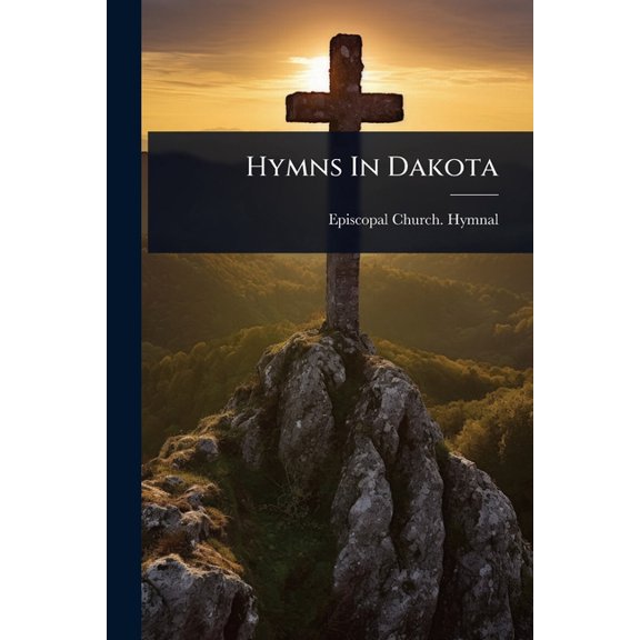 Hymns In Dakota, (Paperback)