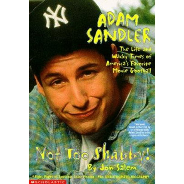 Adam Sandler Not Too Shabby Used Paperback Walmart Com