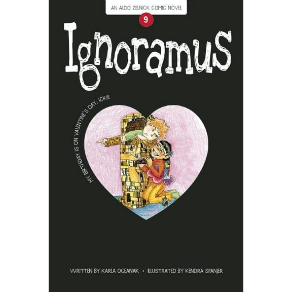 Aldo Zelnick Comic Novel Ignoramus: Book 9, Book 9, (Paperback)