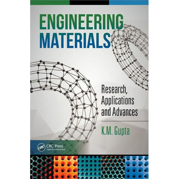 Engineering Materials: Research, Applications and Advances, (Hardcover)