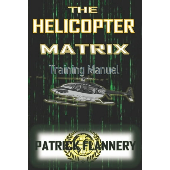 The Helicopter Matrix (Paperback)