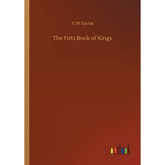 The Firts Book of Kings (Paperback)