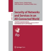 Security of Networks and Services in an All-Connected World: 11th Ifip Wg 6.6 International Conference on Autonomous Infrastructure, Management, and Security, Aims 2017, Zurich, Switzerland, July 10-1