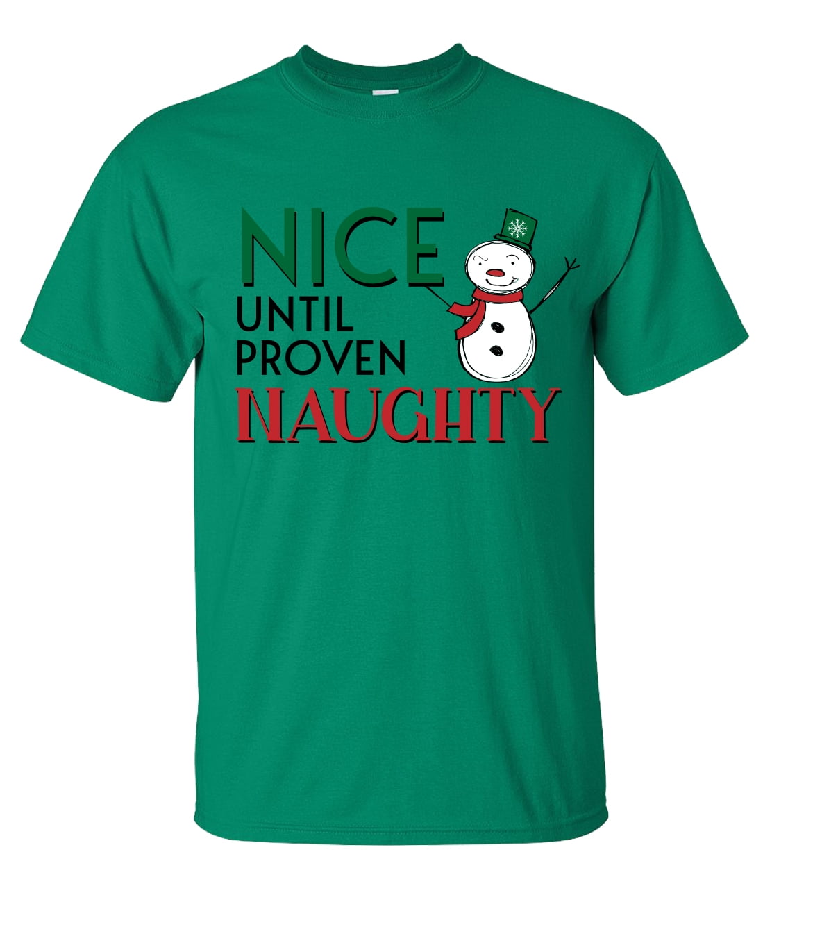 Nice Until Proven Naughty Unisex Short Sleeve T-shirt - Picture 11 of 22