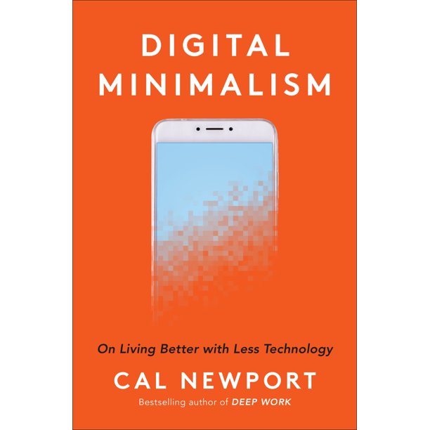 Digital Minimalism : Choosing a Focused Life in a Noisy World - Walmart
