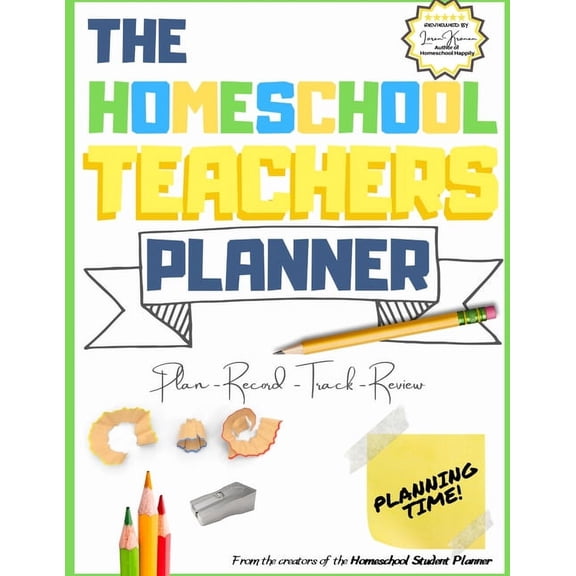The Homeschool Teacher's Planner: The Ultimate Homeschool Planner to Organize Your Lessons and Record, Track and Review , (Paperback)