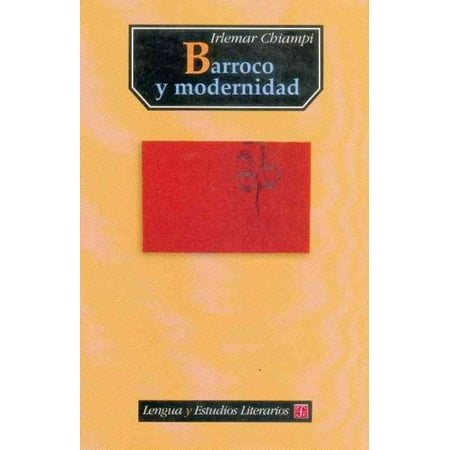 Barroco y modernidad/ Baroque and Modern