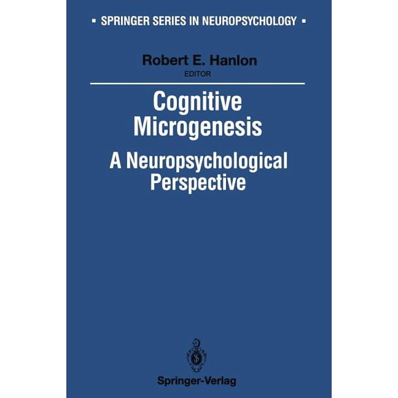 Springer Neuropsychology Cognitive Microgenesis: A Neuropsychological Perspective, (Paperback)