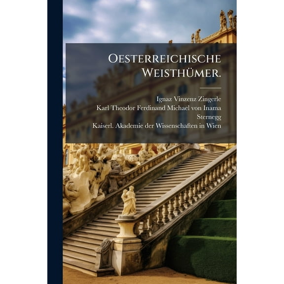 Oesterreichische WeisthÃ1/4mer., (Paperback)