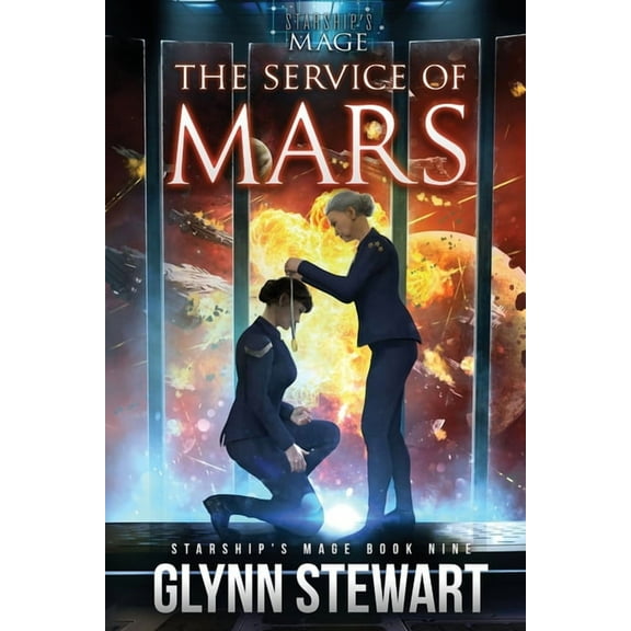 Starship's Mage The Service of Mars, Book 9, (Paperback)