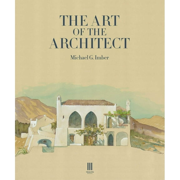 The Art of the Architect, (Paperback)