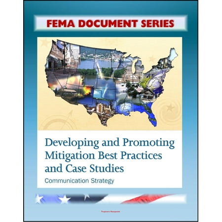 FEMA Document Series: Developing and Promoting Mitigation Best Practices and Case Studies - Communication Strategy - (Welcome Series Best Practices)