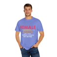 thumbnail image 4 of Humorous Baseball Coaches Ladies Statements Sarcastic Pun Hilarious Softball Player Mockery Saying Graphic Unisex Garment-Dyed T-shirt, 4 of 4
