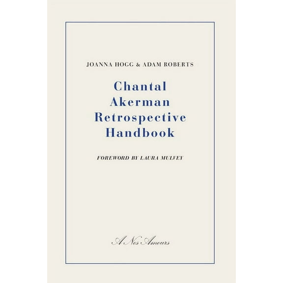 Chantal Akerman Retrospective Handbook, (Paperback)