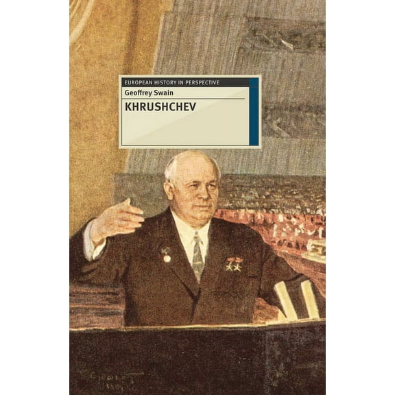 European History in Perspective Khrushchev, Book 74, (Paperback)