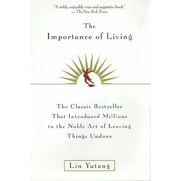 The Importance of Living, (Paperback)