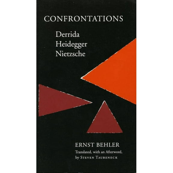 Confrontations: Derrida/Heidegger/Nietzsche, (Paperback)