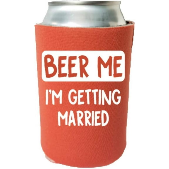 Beer Me I'm Getting Married, Funny Can Cooler