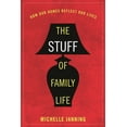 thumbnail image 2 of Pre-Owned The Stuff of Family Life: How Our Homes Reflect Our Lives (Hardcover) 1442254793 9781442254794, 2 of 2