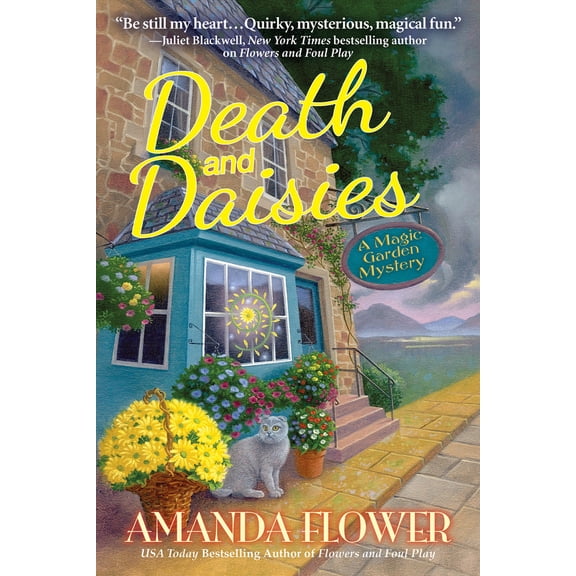Pre-Owned A Magic Garden Mystery: Death and Daisies : A Magic Garden Mystery (Series #2) (Hardcover)