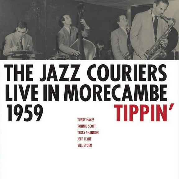 Jazz Couriers - Live In Morecambe 1959 - Tippin - Jazz - CD