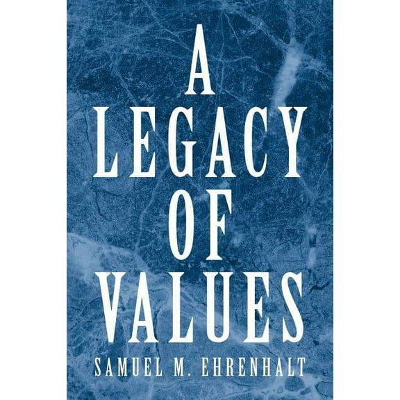 A Legacy of Values (Paperback)