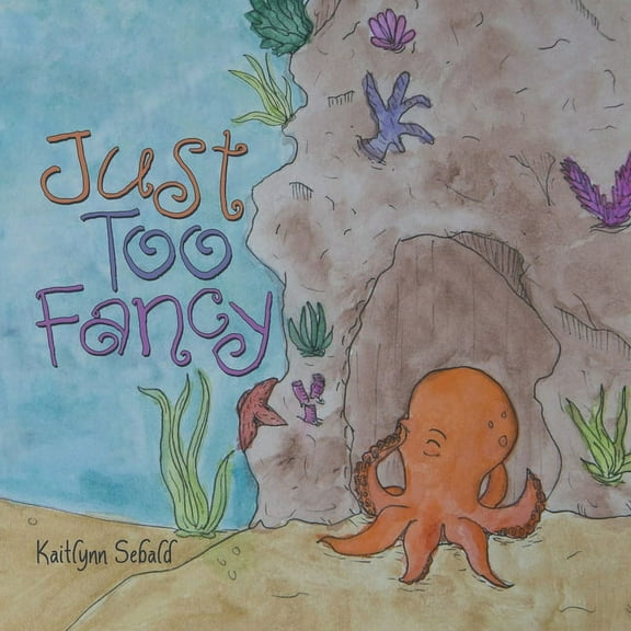 Just Too Fancy (Paperback)