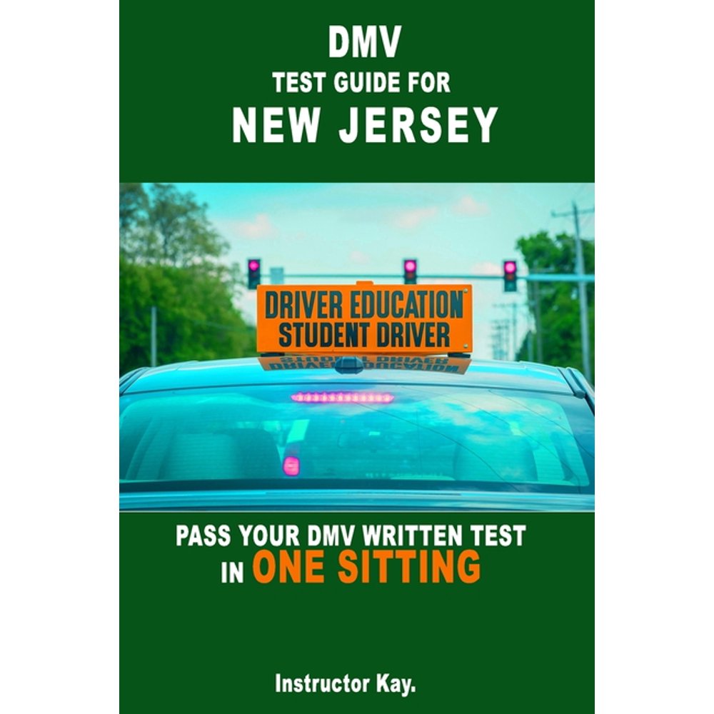 DMV Test Guide for New Jersey Pass Your DMV Written Test in One