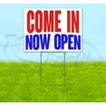 thumbnail image 1 of Come In Now Open (18" x 24") Yard Sign, Includes Metal Step Stake, 1 of 6