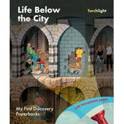 My First Discovery Paperbacks: Life Below the City (Paperback)