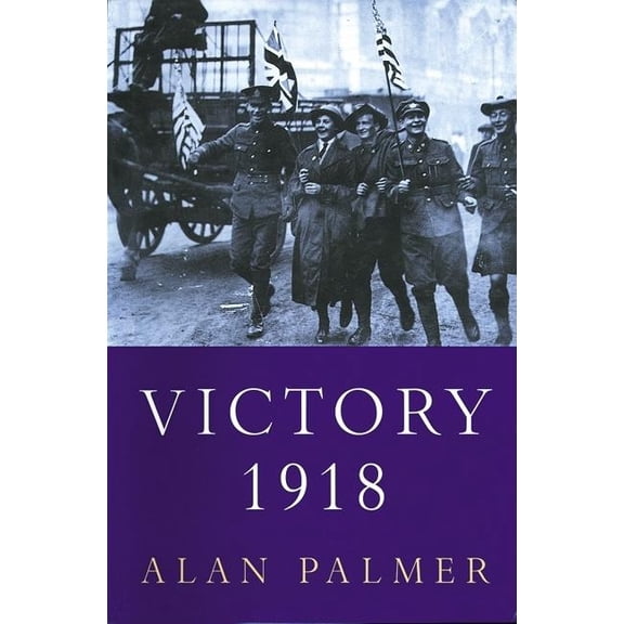 Victory 1918 (Paperback)