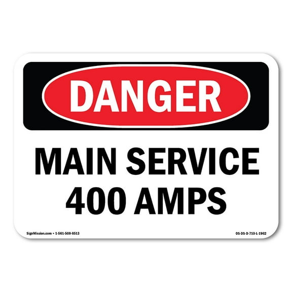 OSHA Danger Sign - Main Service 400 Amps | Decal | Protect Your Business, Construction Site, Warehouse & Shop Area |  Made in The USA
