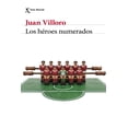 thumbnail image 1 of Los héroes numerados, de Villoro, Juan, Seix Barral, Blanda, 1 of 3