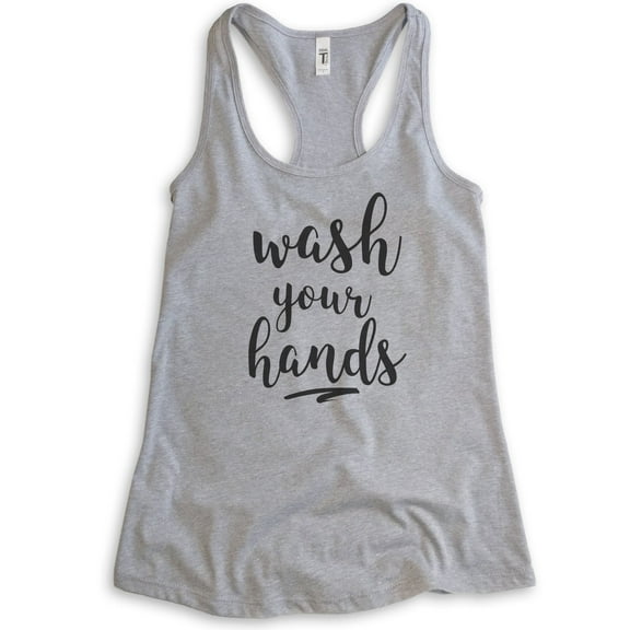 Wash Your Hands Tank Top, Ladies Racerback Tank Top, Quarantine Tank, Social Distance Tank, Covid Tank, Heather Gray, Small