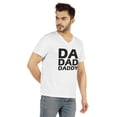 thumbnail image 2 of Inkmeso Mens Tshirt Da Dad Daddy€ Graphic Tshirt For Dad Gift Tee Shirt For First Time Daddy, 2 of 6