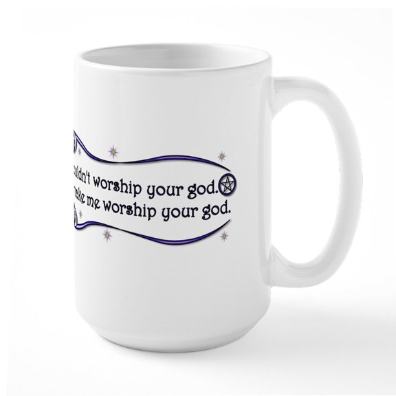 CafePress - CN CLM Paganquote Ceramic Mug - 15 oz Ceramic Large White Novelty Mug