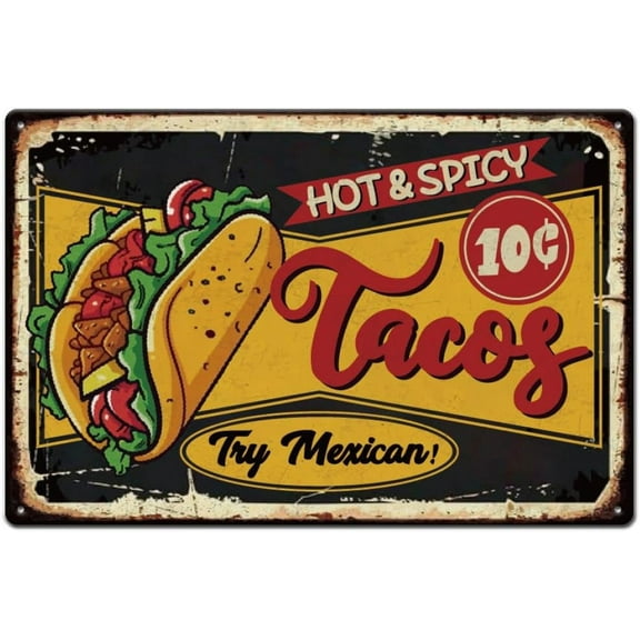 Tacos Food Metal Tin Sign Hot and Spicy Mexican Cuisine Signs Retro Metal Poster Vintage Country Art Sign DIY
