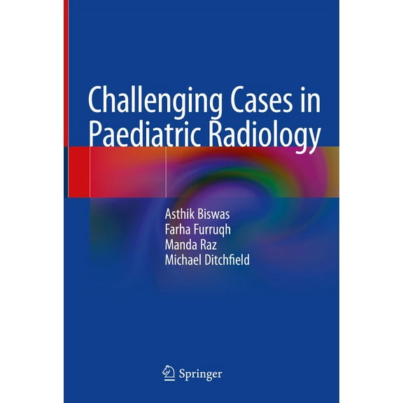 Challenging Cases in Paediatric Radiology, (Hardcover)