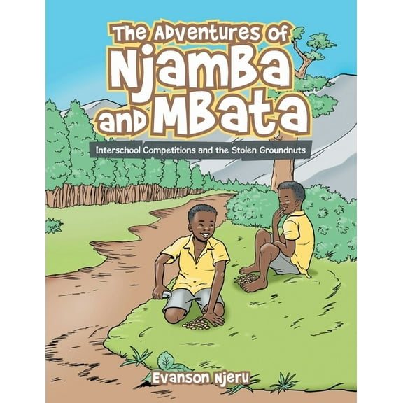 The Adventures of Njamba and Mbata: Interschool Competitions and the Stolen Groundnuts