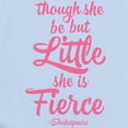 thumbnail image 2 of CafePress - Though She Be But Little She Be Fierce Body Suit - Baby Light Bodysuit, Size Newborn - 24 Months, 2 of 4