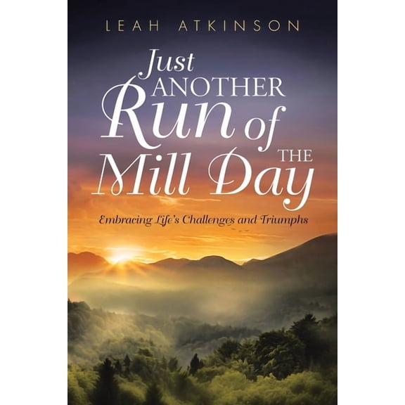 Just Another Run of the Mill Day, (Paperback)