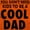 Orange, variant on Cat Dog Dad Dont Need Kids to be Cool Men's Graphic T Shirt Tees Brisco Brands S