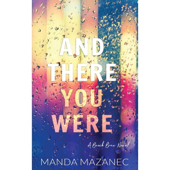 And There You Were, (Paperback)