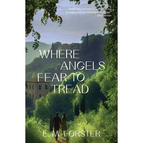 Pre-Owned Where Angels Fear to Tread (Warbler Classics Annotated Edition) (Paperback) 1957240369 9781957240367