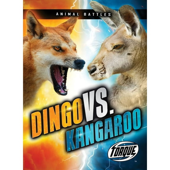 Animal Battles Dingo vs. Kangaroo, (Hardcover)