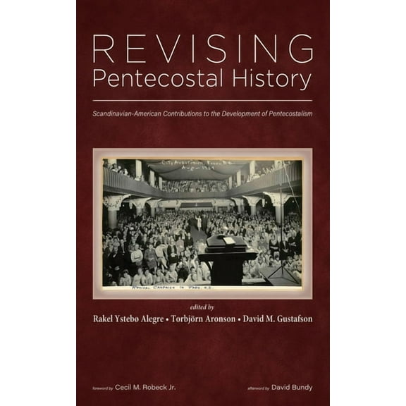 Revising Pentecostal History, (Paperback)