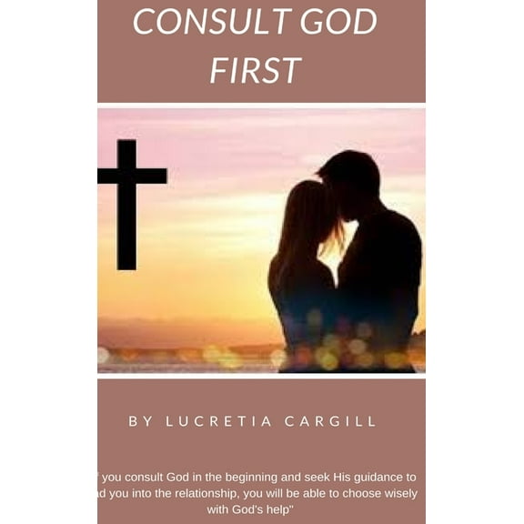 Consult God First, (Hardcover)