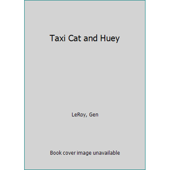 Pre-Owned Taxi Cat and Huey (Unknown) 0060217693 9780060217693