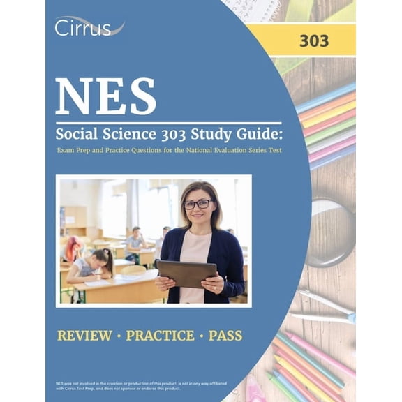 NES Social Science 303 Study Guide: Exam Prep and Practice Questions for the National Evaluation Series Test, (Paperback)